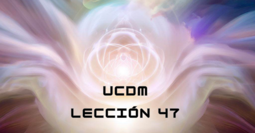 Un Curso de Milagros Lección 47: La Fortaleza de Dios
