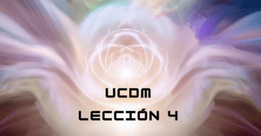 Imagen relacionada con Un Curso de Milagros Lección 4